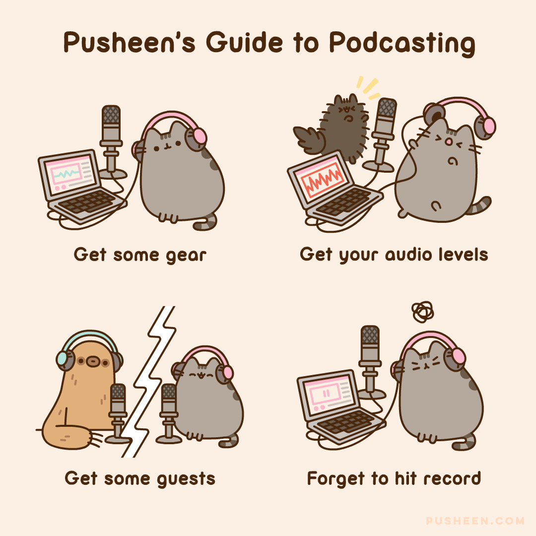 Pusheen's Guide to Podcasting