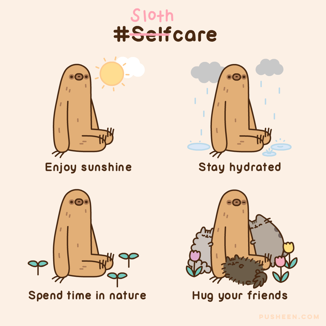#Slothcare (Self Care with Sloth)