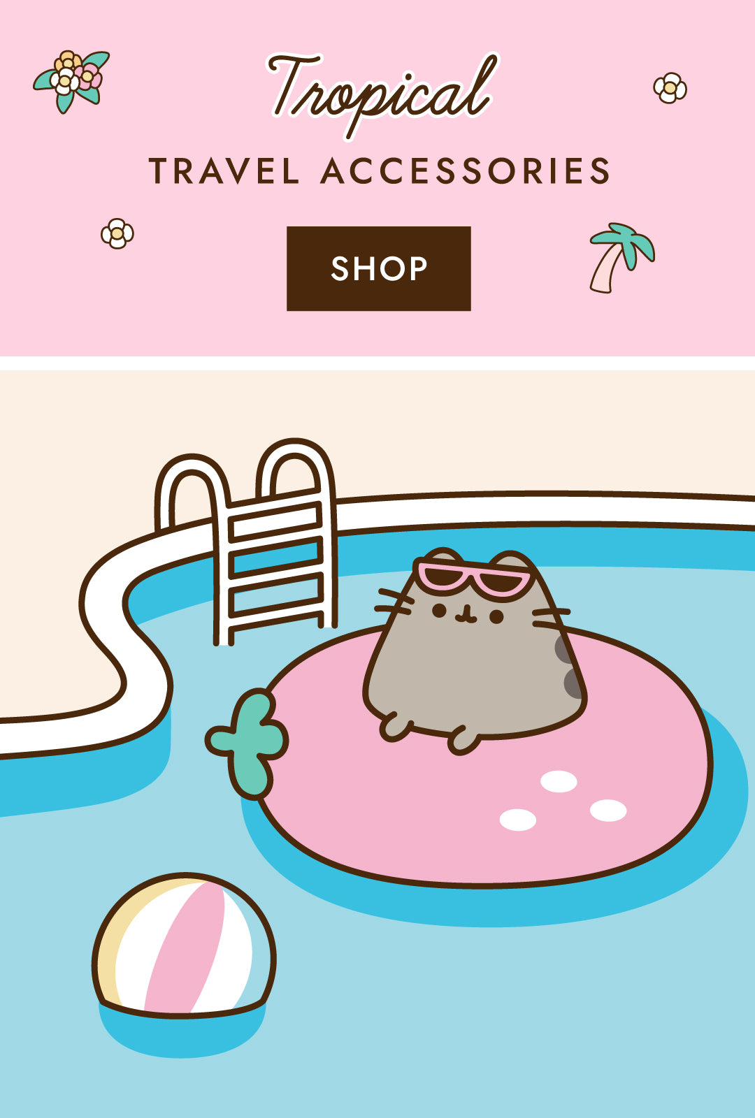 A Pusheen graphic with pool and flower accents promoting new tropical travel accessories 